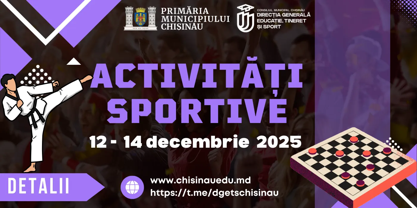 Activități Sportive în municipiul Chișinău | 12 – 14 decembrie 2025
