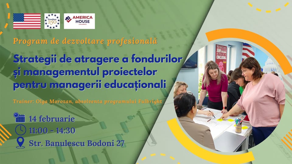 Atelier pentru managerii din educație: cum să atragi fonduri externe și să gestionezi proiecte cu impact social