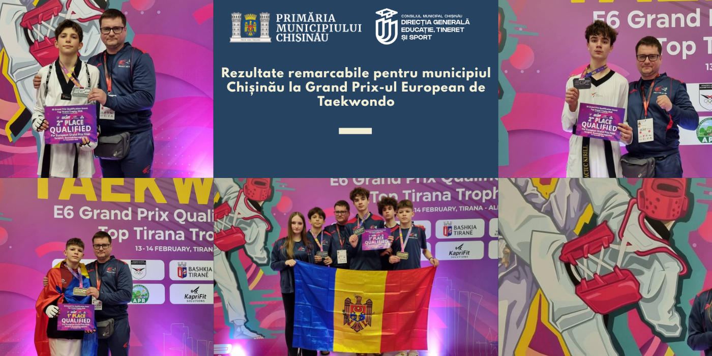 Rezultate remarcabile pentru municipiul Chișinău la Grand Prix-ul European de Taekwondo