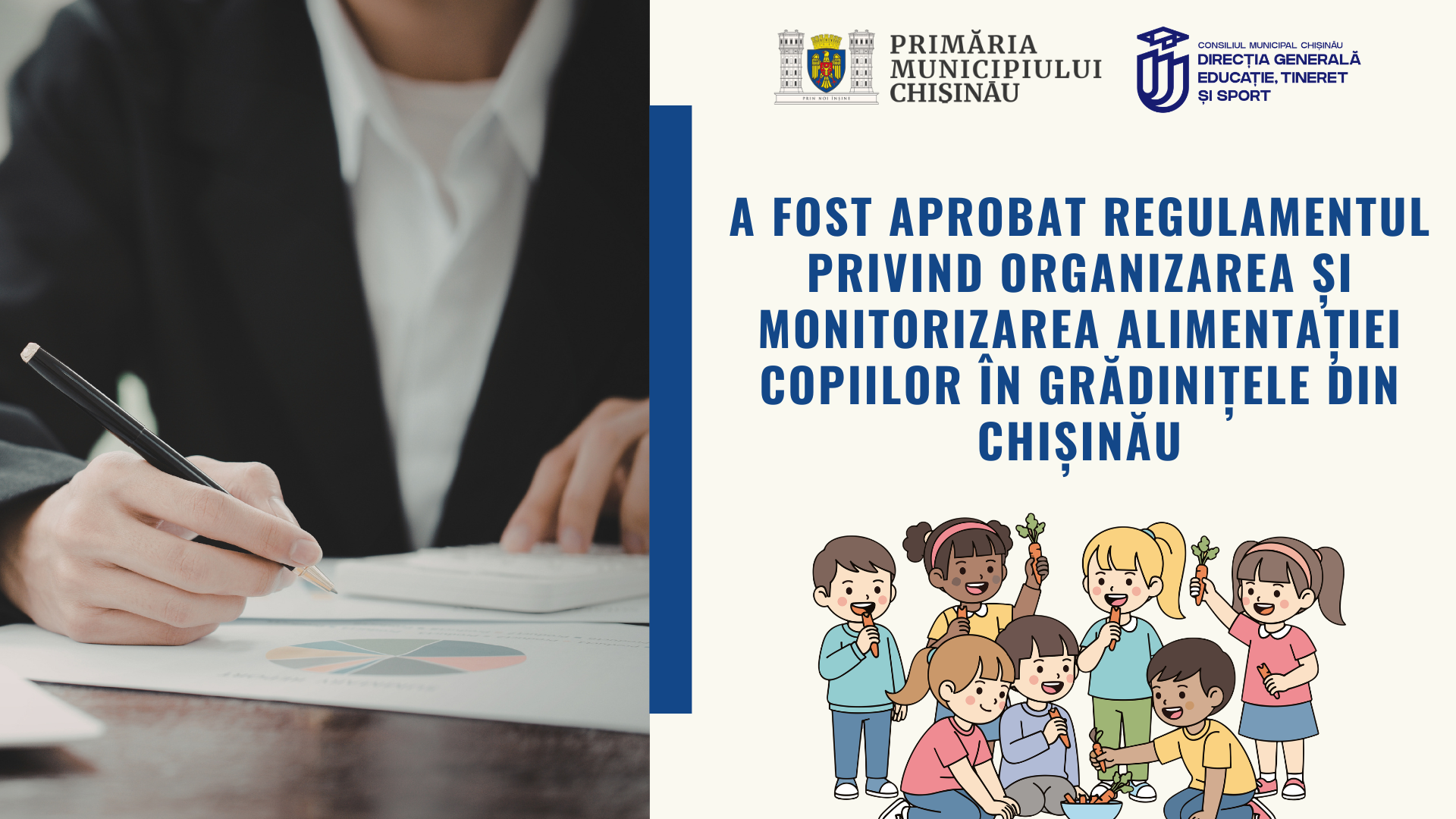 A fost aprobat Regulamentul privind organizarea și monitorizarea alimentației copiilor în grădinițele din Chișinău