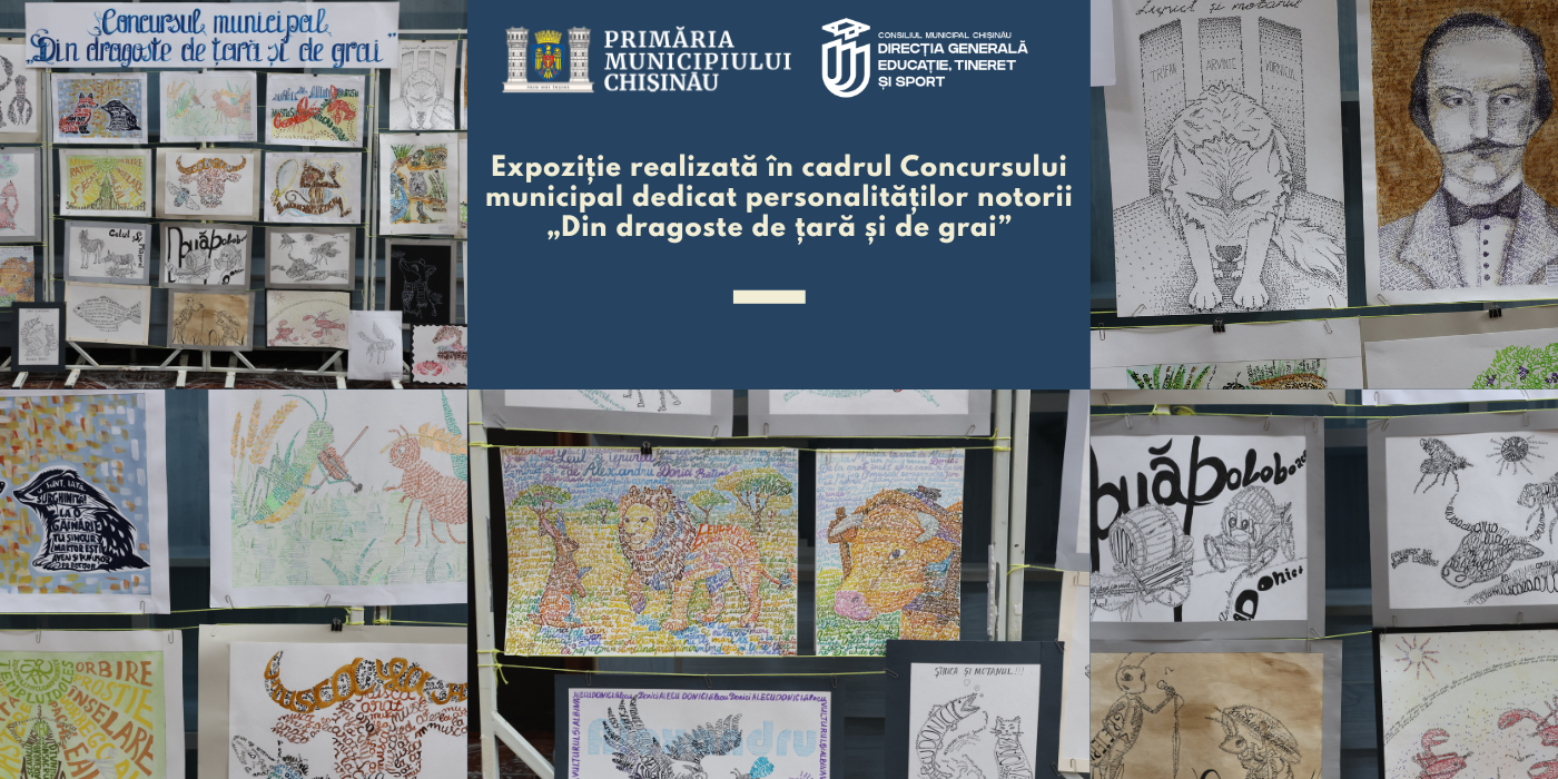 Expoziție realizată în cadrul Concursului municipal dedicat personalităților notorii „Din dragoste de țară și de grai”