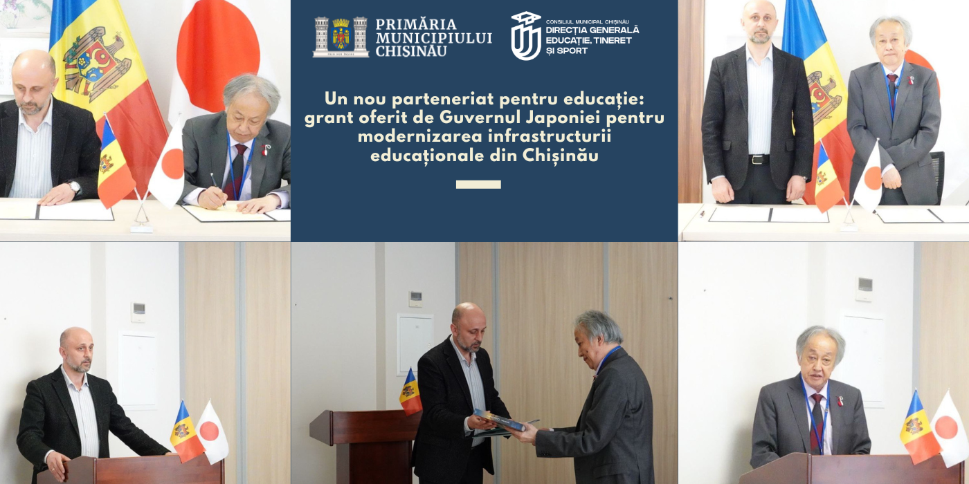 Un nou parteneriat pentru educație: grant oferit de Guvernul Japoniei pentru modernizarea infrastructurii educaționale din Chișinău