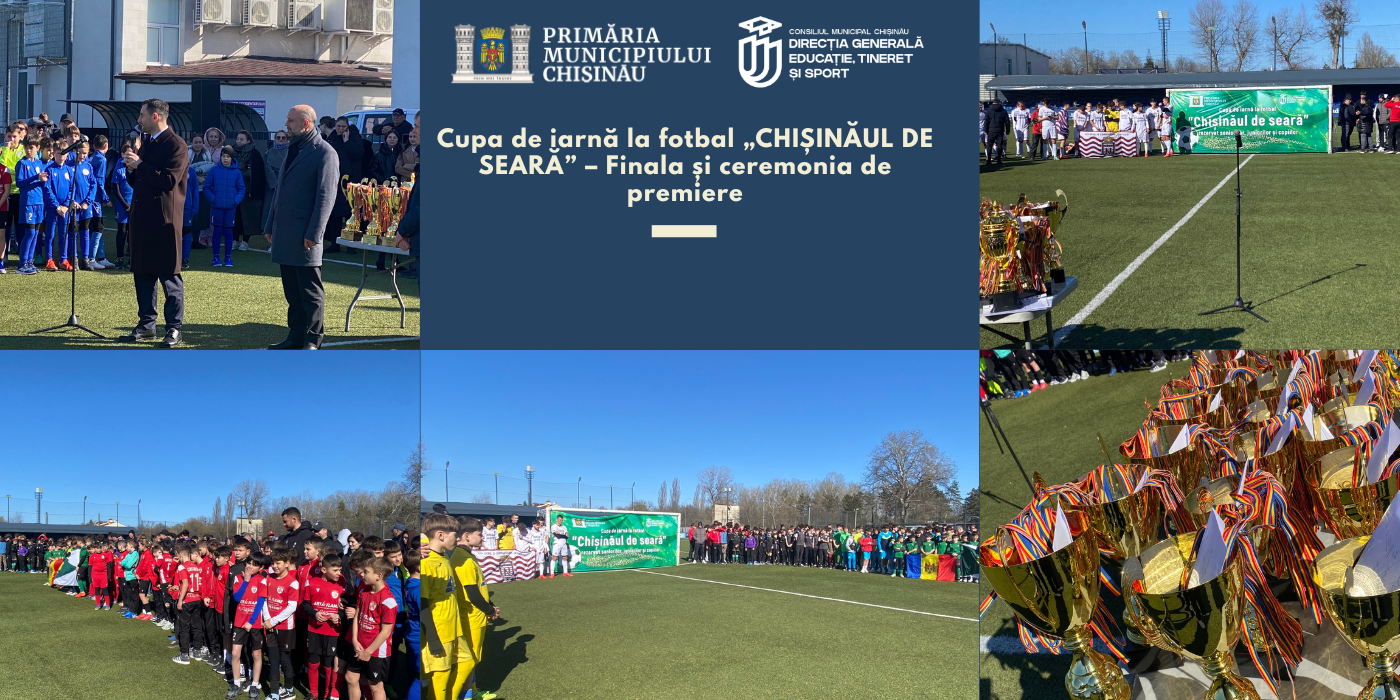 Cupa de iarnă la fotbal „CHIȘINĂUL DE SEARĂ” – Finala și ceremonia de premiere