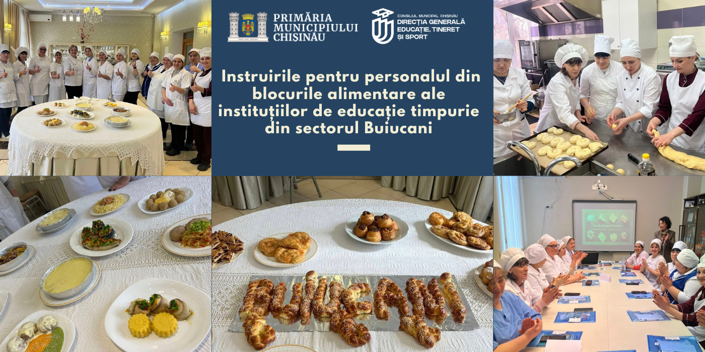 Instruirile pentru personalul din blocurile alimentare ale instituțiilor de educație timpurie din sectorul Buiucani