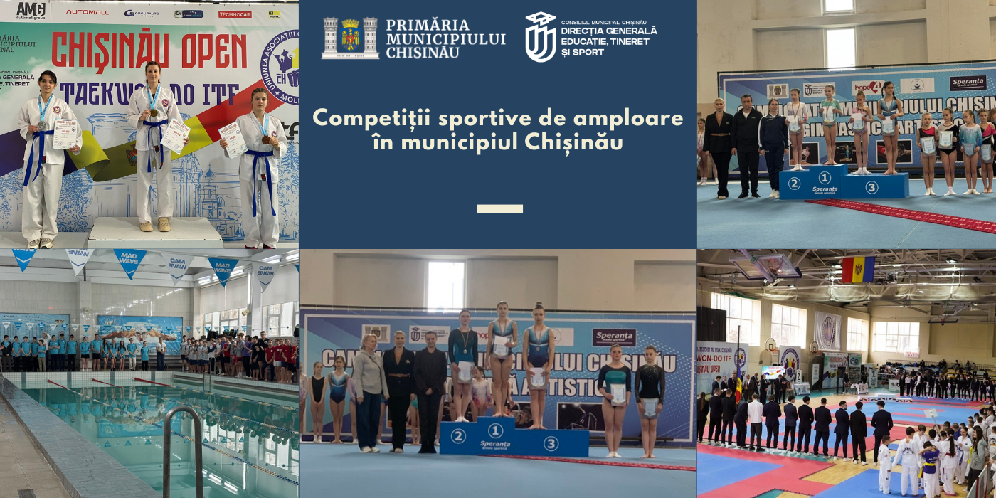 Competiții sportive de amploare în municipiul Chișinău