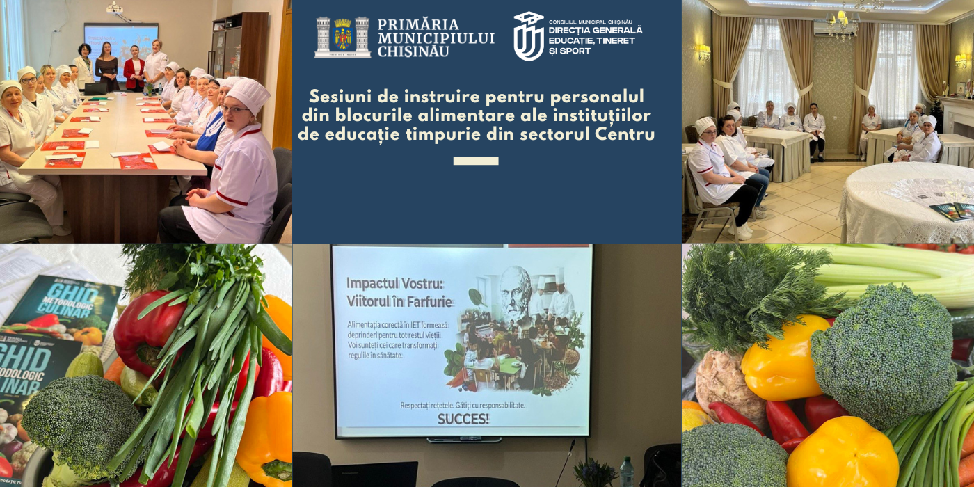 Sesiuni de instruire pentru personalul din blocurile alimentare ale instituțiilor de educație timpurie din sectorul Centru