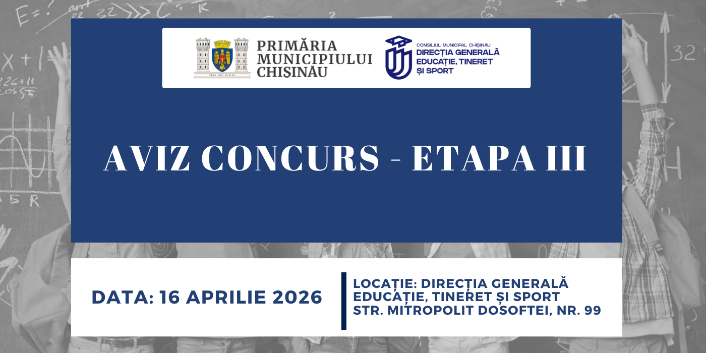 AVIZ CONCURS - ETAPA III ( 16 aprilie 2026 )