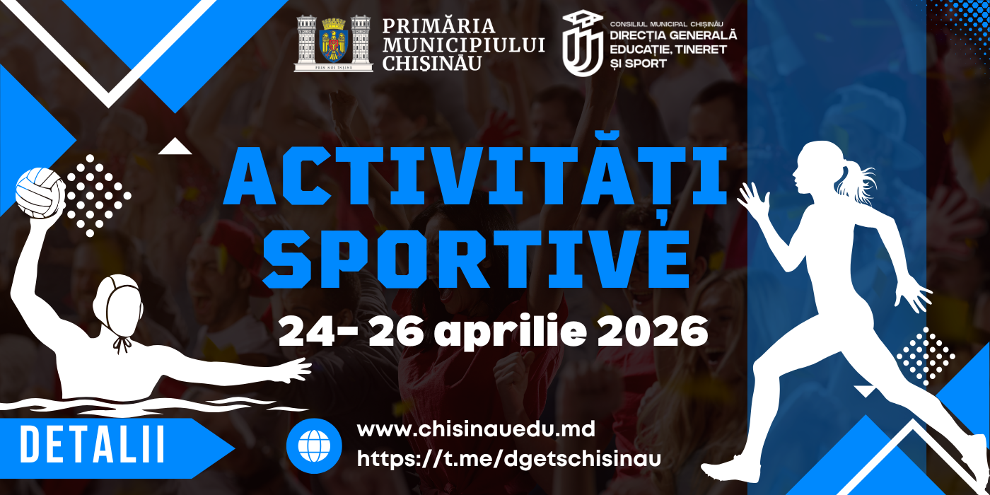 WEEKEND SPORTIV ÎN MUNICIPIUL CHIȘINĂU ( 24 – 26 aprilie )
