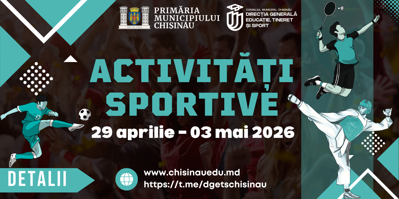 WEEKEND SPORTIV ÎN MUNICIPIUL CHIȘINĂU ( 29 aprilie – 03 mai 2026 )