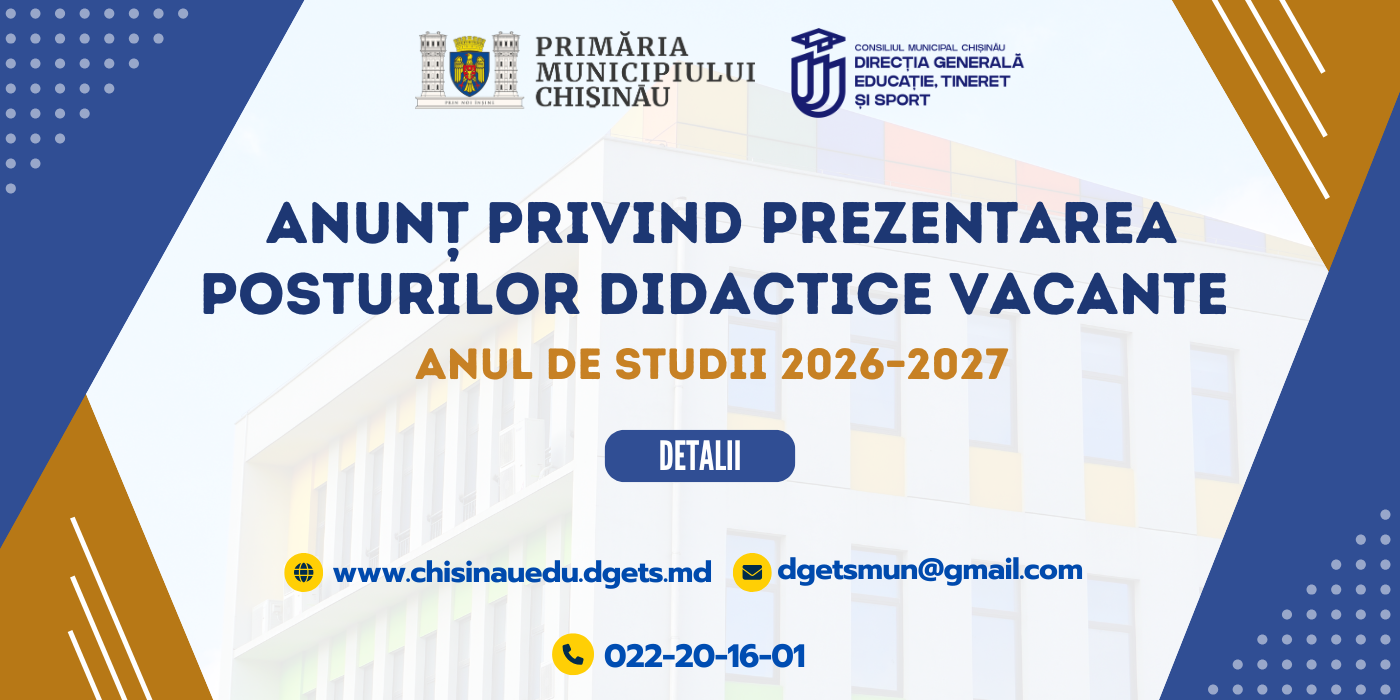 Anunț privind prezentarea posturilor didactice vacante pentru anul de studii 2026–2027