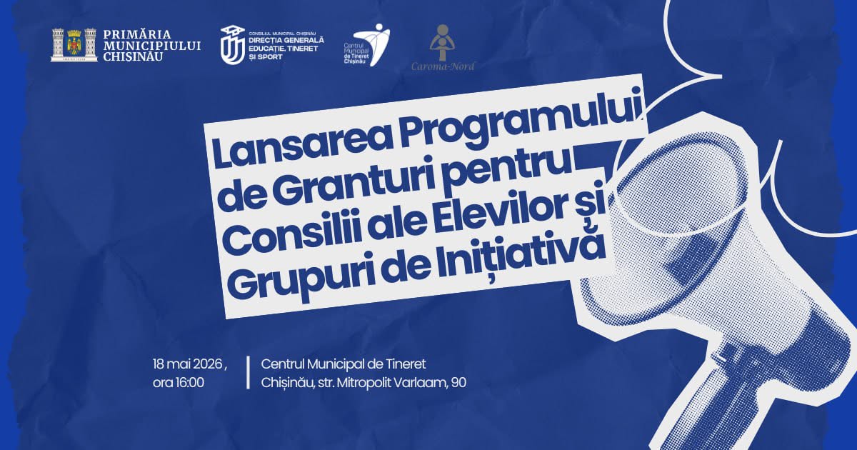 Astăzi lansăm Programul Municipal de Granturi pentru Consiliile Elevilor și Grupurile de Inițiativă ale Tinerilor!