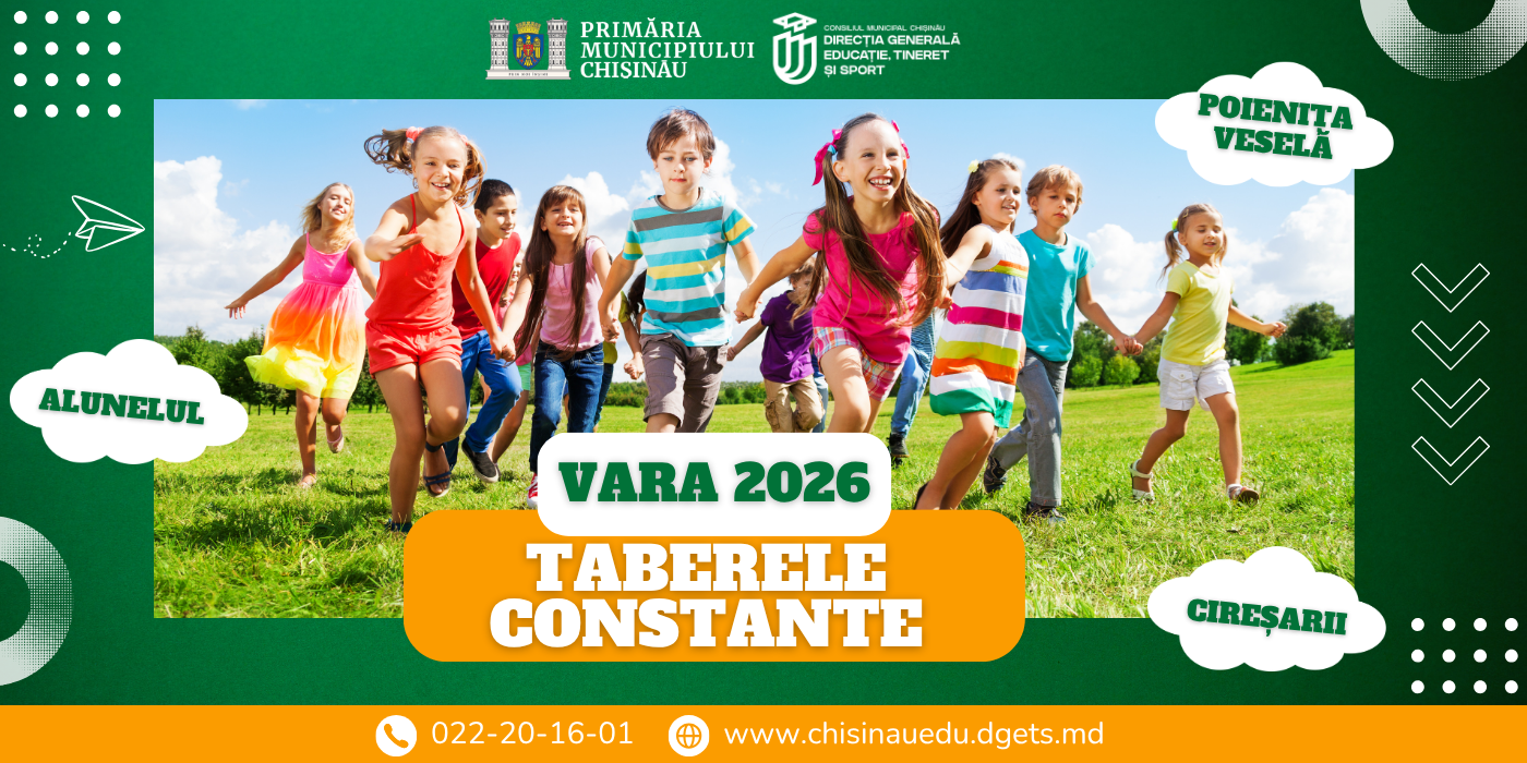 Vara 2026 începe la taberele constante din Chișinău