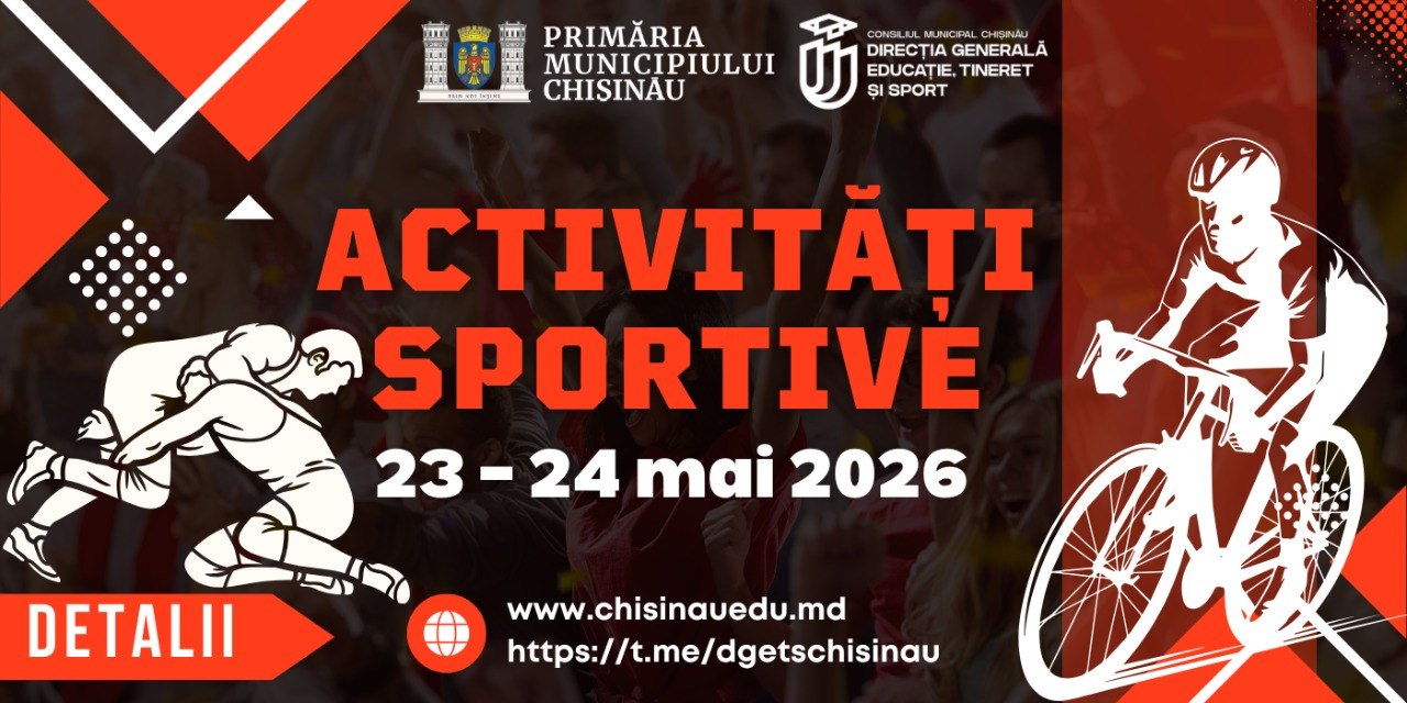 WEEKEND SPORTIV ÎN MUNICIPIUL CHIȘINĂU ( 23 – 24 mai )