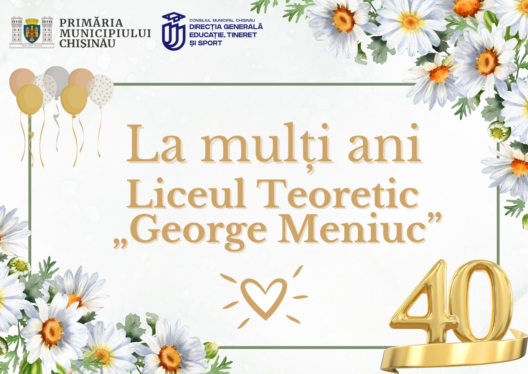 40 de ani de excelență educațională – La mulți ani, Liceul Teoretic „George Meniuc”!