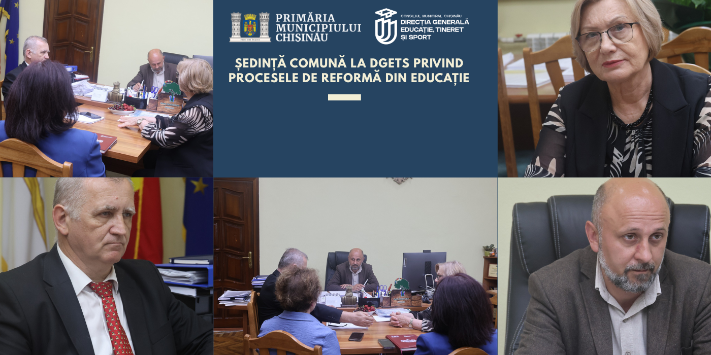 ȘEDINȚĂ COMUNĂ LA DGETS PRIVIND PROCESELE DE REFORMĂ DIN EDUCAȚIE