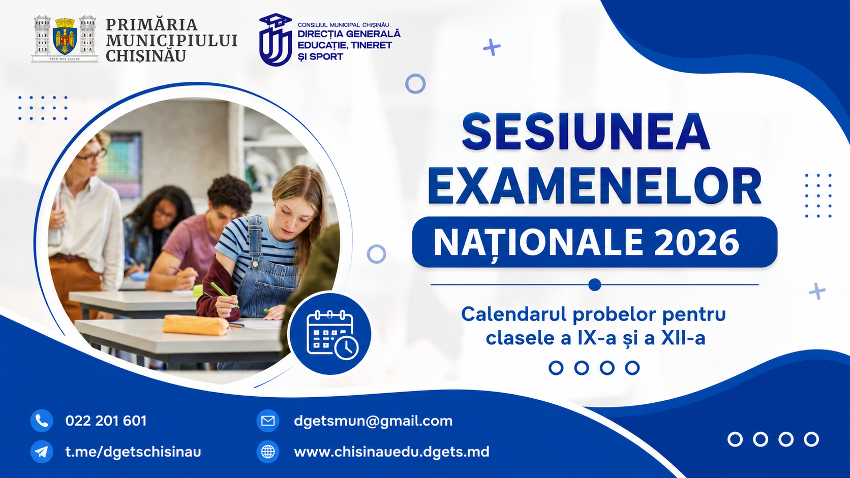 Sesiunea examenelor naționale 2026: Calendarul probelor pentru clasele a IX-a și a XII-a