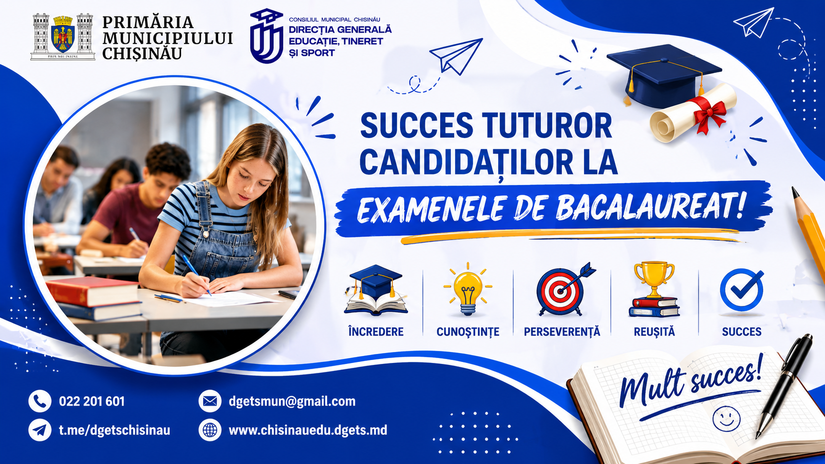 Succes tuturor candidaților la examenele de bacalaureat!