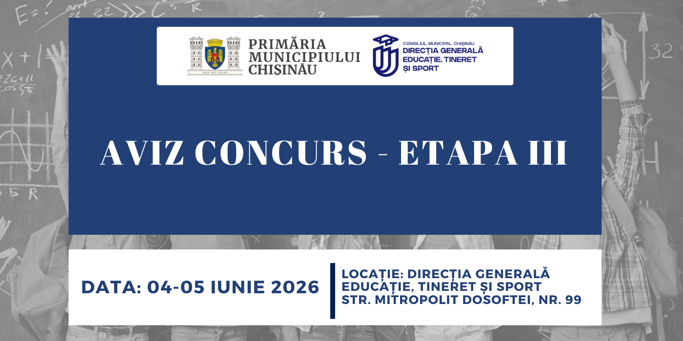 AVIZ CONCURS - ETAPA III ( 04-05 iunie 2026 )