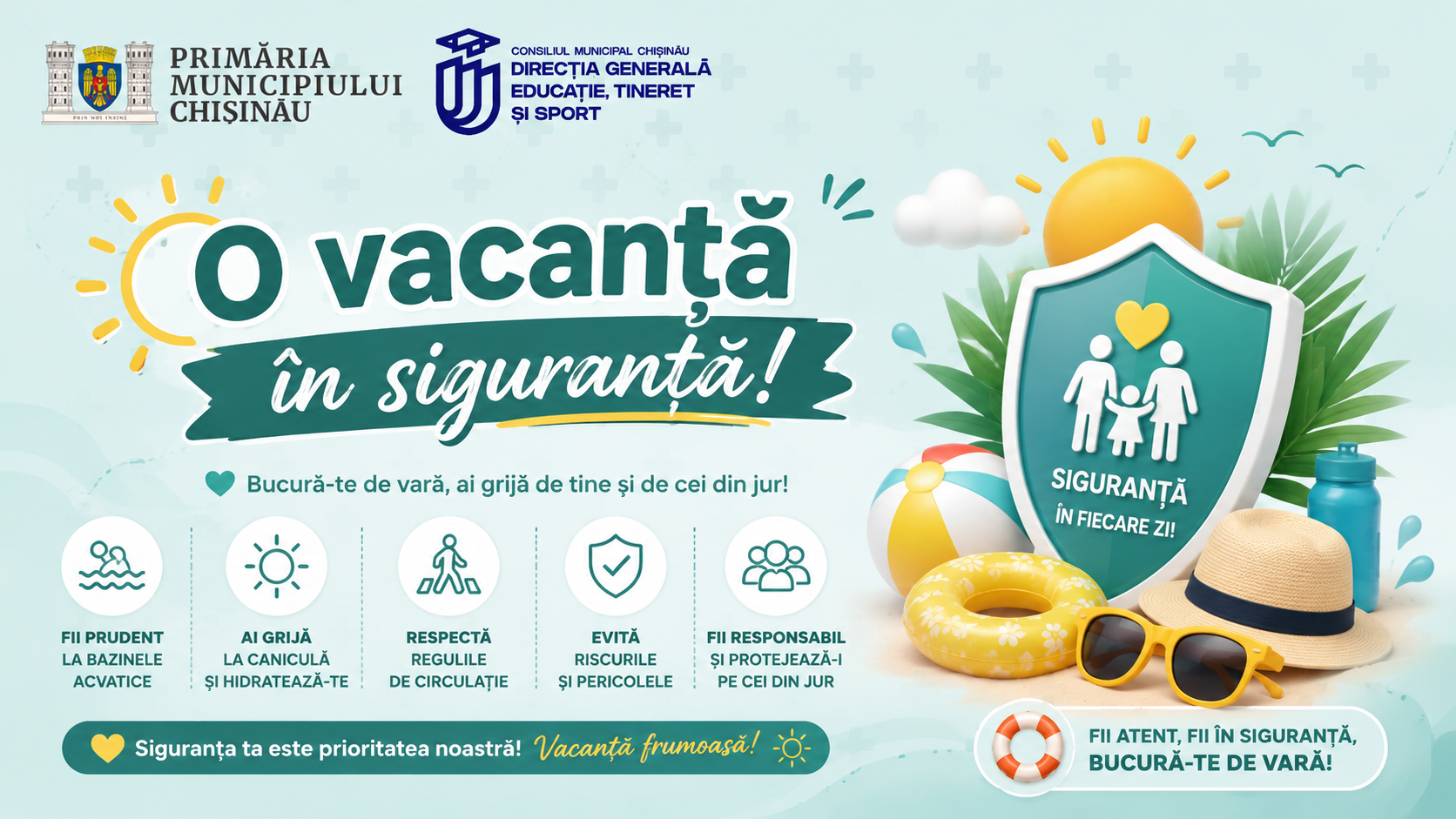 Vacanța de vară trebuie să fie o vacanță în siguranță!