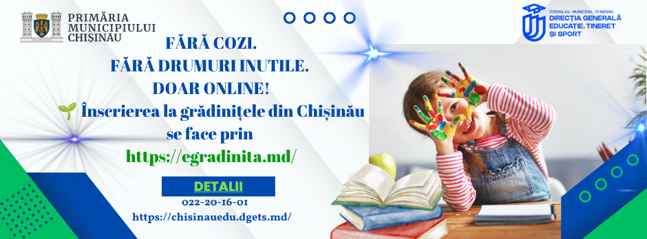 📢 ÎNSCRIEREA COPIILOR LA GRĂDINIȚELE DIN CHIȘINĂU SE FACE EXCLUSIV ONLINE! 🌱👧👦