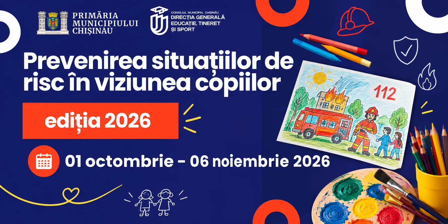 Prevenirea situațiilor de risc în viziunea copiilor – ediția 2026